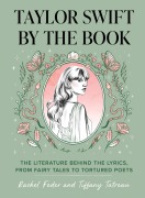 Cover-Bild zum Titel 'Taylor Swift by the Book' von 'Rachel Feder, Tiffany Tatreau'