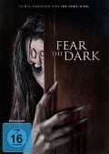 Cover-Bild zum Titel 'Fear the Dark' von 'Geoff Fowler, Lawrence Fowler, Christoph Allerstorfer'