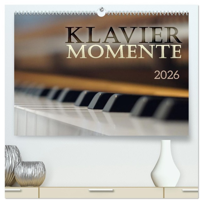 Klavier Momente (hochwertiger Premium Wandkalender 2026 DIN A2 quer), Kunstdruck in Hochglanz - Magdalena Galka