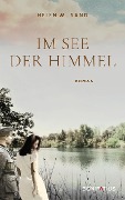Cover-Bild zum Titel 'Im See der Himmel' von 'Helen M. Sand'
