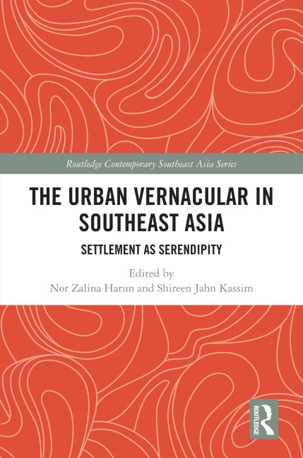 The Urban Vernacular in Southeast Asia - 