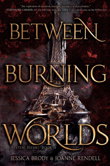 Between Burning Worlds - Jessica Brody, Joanne Rendell