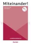 Cover-Bild zum Titel 'Miteinander! Deutsch für den Beruf B2' von 'Kerstin Reisz, Anita Thirkettle'