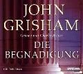 Die Begnadigung - John Grisham