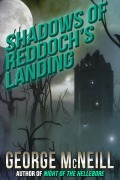 Cover-Bild zum Titel 'Shadows of Reddoch's Landing' von 'George McNeill'