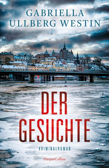 Der Gesuchte - Gabriella Ullberg Westin