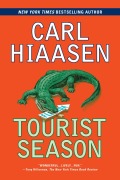 Cover-Bild zum Titel 'Tourist Season' von 'Carl Hiaasen'