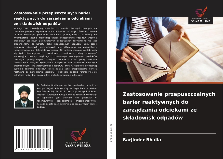 Zastosowanie przepuszczalnych barier reaktywnych do zarz¿dzania odciekami ze sk¿adowisk odpadów - Barjinder Bhalla
