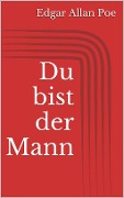 Cover-Bild zum Titel 'Du bist der Mann' von 'Edgar Allan Poe'