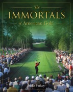 Cover-Bild zum Titel 'Immortals of American Golf' von 'Michael Purkey'
