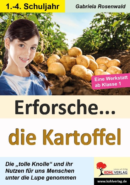 Erforsche ... die Kartoffel - Gabriela Rosenwald