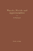 Cover-Bild zum Titel 'Kenntnis der Wasch-, Bleich- und Appreturmittel' von 'Heinrich Walland'