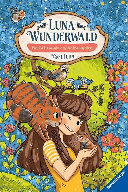 Luna Wunderwald, Band 2 - Ein Geheimnis auf Katzenpfoten - Usch Luhn