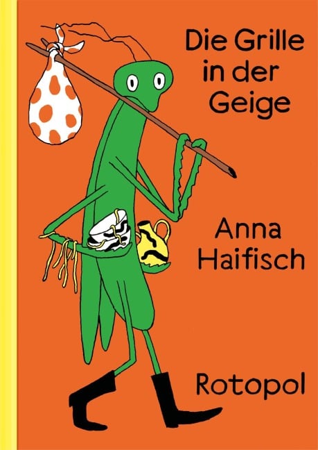 Die Grille in der Geige - Anna Haifisch