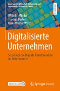 Cover-Bild zum Titel 'Digitalisierte Unternehmen' von 'Wilhelm Mülder, Thomas Barton, Klaus Werner Wirtz'