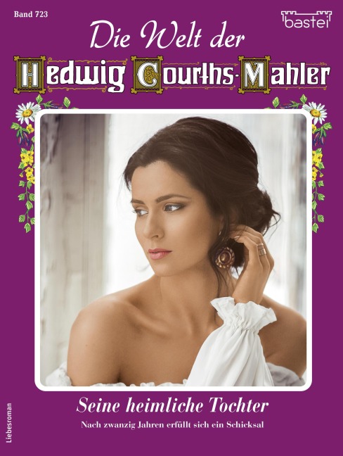 Die Welt der Hedwig Courths-Mahler 723 - Yvonne Uhl