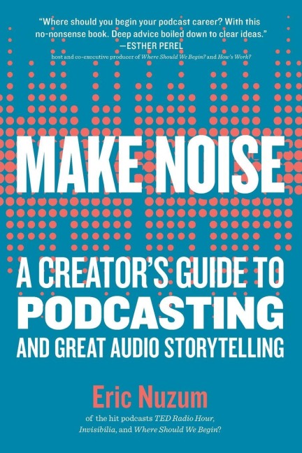 Make Noise - Eric Nuzum