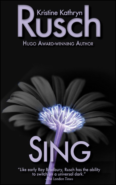 Sing - Kristine Kathryn Rusch