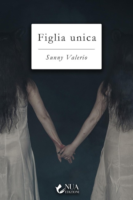 Figlia unica - Sunny Valerio