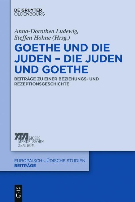 Goethe und die Juden - die Juden und Goethe - 