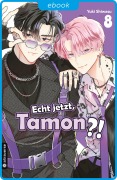Cover-Bild zum Titel 'Echt jetzt, Tamon? 08' von 'Yuki Shiwasu'