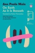 Cover-Bild zum Titel 'On Earth As It Is Beneath' von 'Ana Paula Maia'