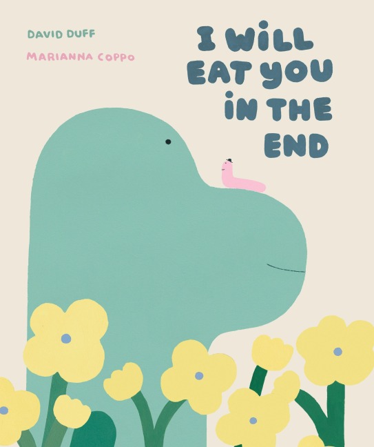 I Will Eat You in the End - David Duff