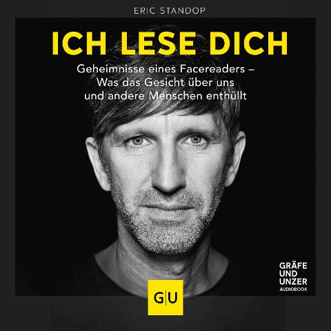 Ich lese dich - Geheimnisse eines Facereaders - Eric Standop