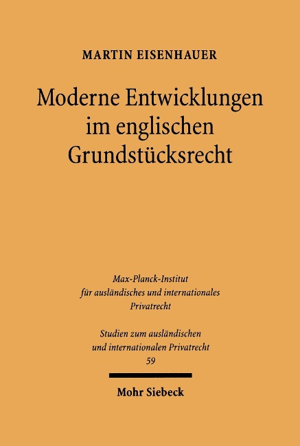 Moderne Entwicklungen im englischen Grundstücksrecht - Martin Eisenhauer