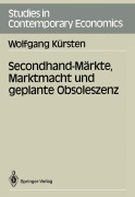 Cover-Bild zum Titel 'Secondhand-Märkte, Marktmacht und geplante Obsoleszenz' von 'Wolfgang Kürsten'