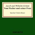 Vom Fischer und seiner Frau - Jacob Grimm, Wilhelm Grimm