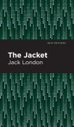 Cover-Bild zum Titel 'The Jacket' von 'Jack London'