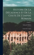 Cover-Bild zum Titel 'Histoire de la décadence et de la chute de l'empire romain' von 'Edward Gibbon'