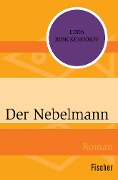 Der Nebelmann - Edda Rönckendorff