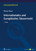 Cover-Bild zum Titel 'Internationales und Europäisches Steuerrecht' von 'Florian Haase'