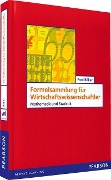 Formelsammlung für Wirtschaftswissenschaftler - Fred Böker