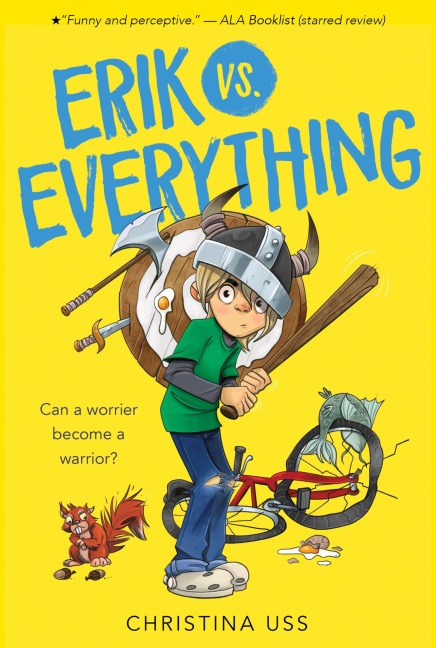 Erik vs. Everything - Christina Uss