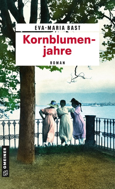 Kornblumenjahre - Eva-Maria Bast