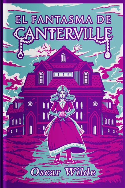 EL FANTASMA DE CANTERVILLE - Oscar Wilde