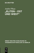 Cover-Bild zum Titel '"Eliten - Ost und West"' von 'Andrei Plesu'