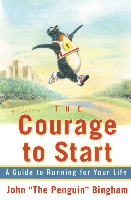 The Courage to Start - John The Penguin Bingham