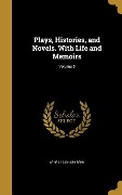 Plays, Histories, and Novels. With Life and Memoirs; Volume 5 - Aphra Behn