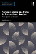 Cover-Bild zum Titel 'Conceptualizing Ego States in Transactional Analysis' von 'José Grégoire'
