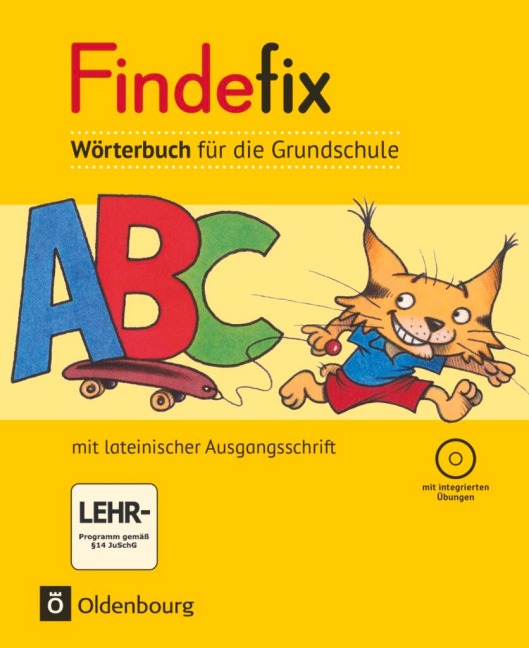 Findefix Wörterbuch in lateinischer Ausgangsschrift mit CD-ROM - Sandra Duscher, Johann Fackelmann, Mascha Kleinschmidt-Bräutigam, Margret Kolbe, Dirk Menzel