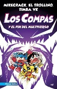 Cover-Bild zum Titel 'Compas 10. Los Compas Y El Fin del Multiverso / Compas 10. Los Compas and the End of the Multiverse' von 'Mikecrack'