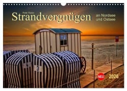Cover-Bild zum Titel 'Strandvergnügen - an Nordsee und Ostsee (Wandkalender 2026 DIN A3 quer), CALVENDO Monatskalender' von 'Peter Roder'