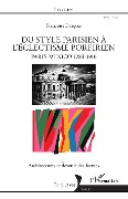 Cover-Bild zum Titel 'Du style parisien à l'éclectisme porfirien' von 'Dasques'