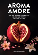 Cover-Bild zum Titel 'Aroma Amore' von 'Claudia Trummer'
