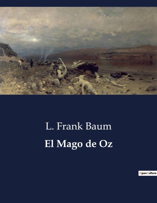 El Mago de Oz - L. Frank Baum