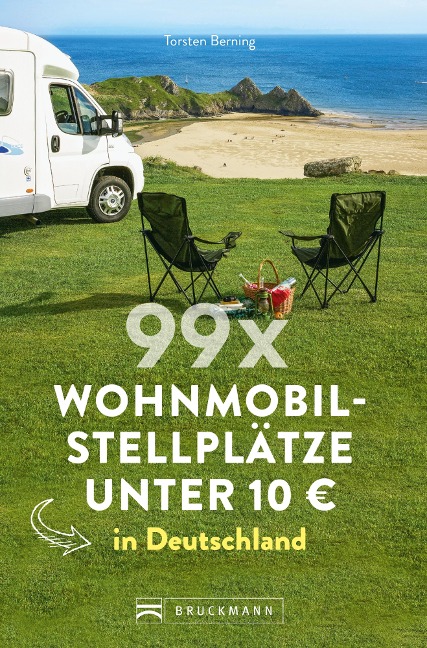 99 x Wohnmobilstellplätze unter 10 EUR in Deutschland. - Torsten Berning